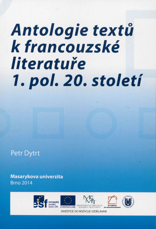 Antologie textů k francouzské literatuře 1. pol. 20. století
