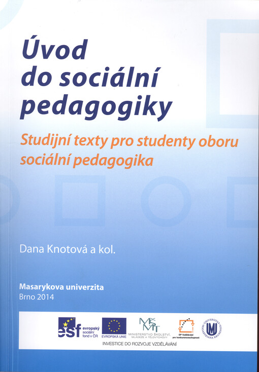 Úvod do sociální pedagogiky : studijní texty pro studenty oboru sociální pedagogika