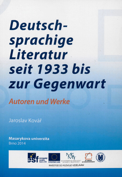Deutschsprachige Literatur seit 1933 bis zur Gegenwart :Autoren und Werke