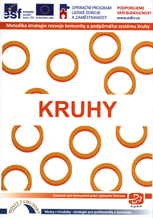 Kruhy :metodika strategie rozvoje a podpůrného systému Kruhy