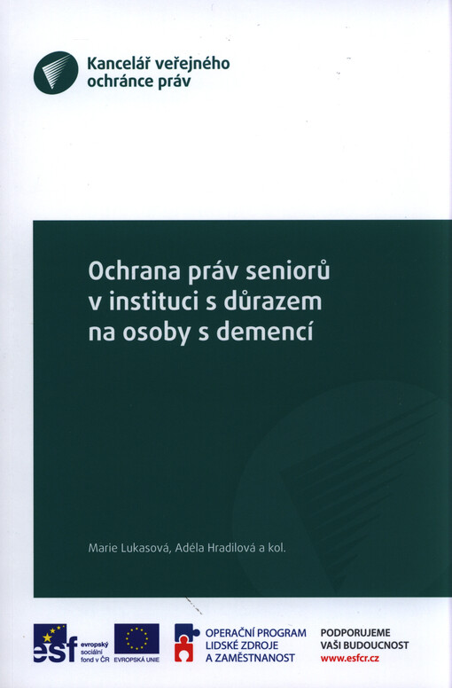 Ochrana práv seniorů v instituci s důrazem na osoby s demencí