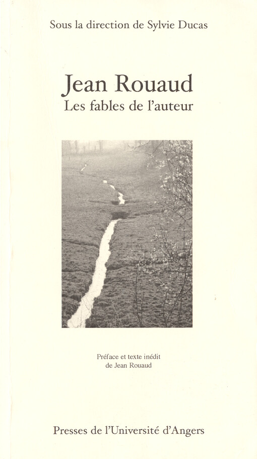 Jean Rouaud : les fables de l'auteur   