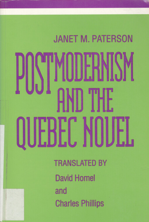 Postmodernism and the Quebec novel    