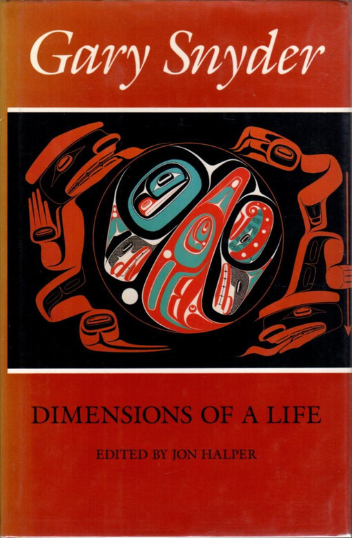Gary Snyder : dimensions of a life   