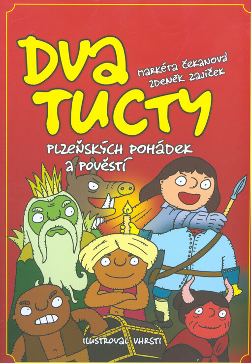 Dva tucty plzeňských pohádek a pověstí :Plzni k jejím 720. narozeninám