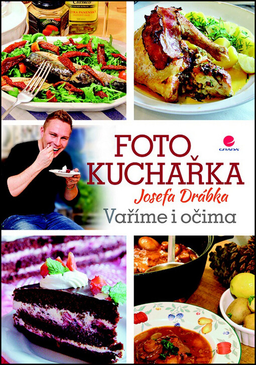 Fotokuchařka Josefa Drábka | Drábek Josef - e-kniha