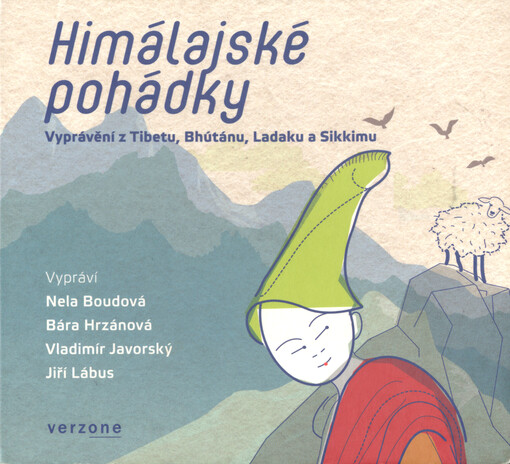 Himálajské pohádkyvyprávění z Tibetu, Bhútánu, Ladaku a Sikkimu