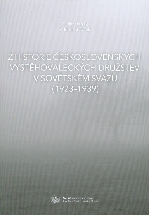 Z historie československých vystěhovaleckých družstev v Sovětském svazu (1923-1939)