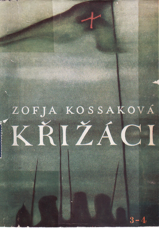 Křižáci :Křižácká epopeje.Svazek první.
