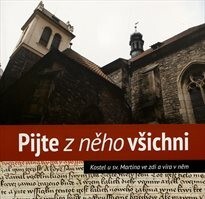 Pijte z něho všichni: kostel u sv. Martina ve zdi a víra v něm