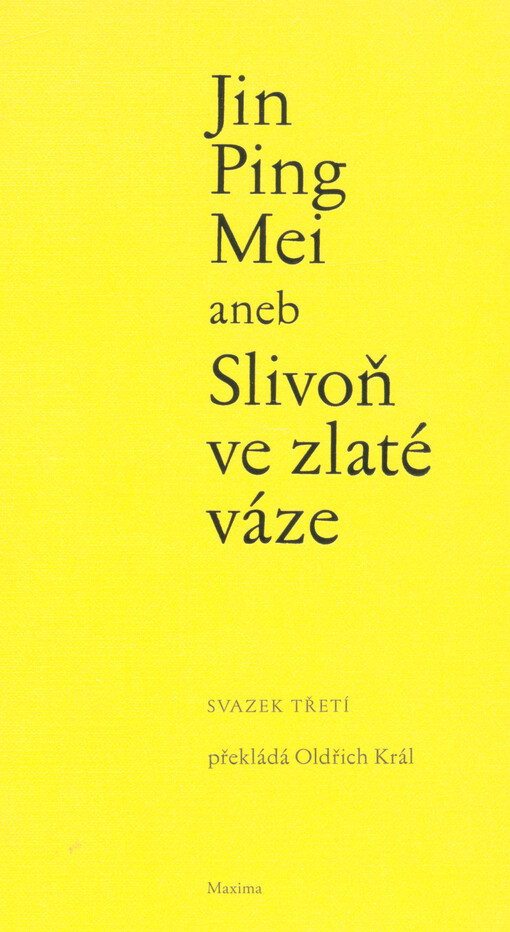Jin Ping Mei, aneb, Slivoň ve zlaté váze, sv. 3