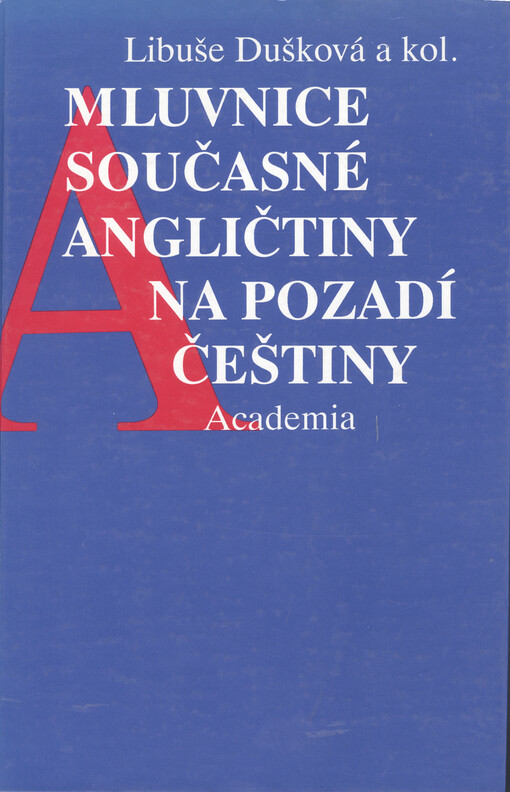 Mluvnice současné angličtiny na pozadí češtiny, 2. vyd.