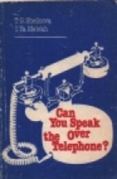 Kak vesti besedu po telefonu :praktičeskoje posobije po razgovornomu anglijskomu jazyku