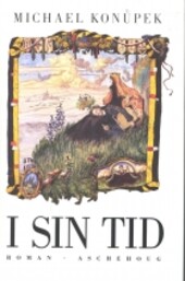 I sin tid