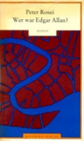 Wer war Edgar Allan?: Roman (German Edition)