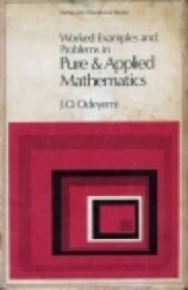 Worked examples and problems in pure and applied mathematics