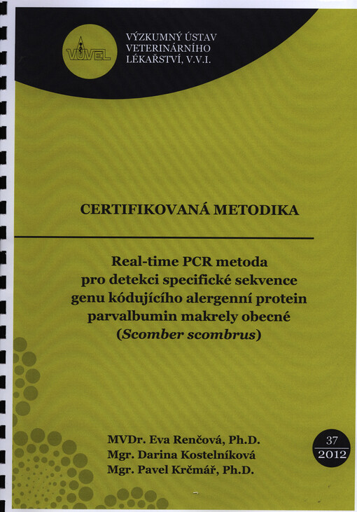Real-time PCR metoda pro detekci specifické sekvence genu kódujícího alergenní protein parvalbumin makrely obecné (Scomber scombrus)