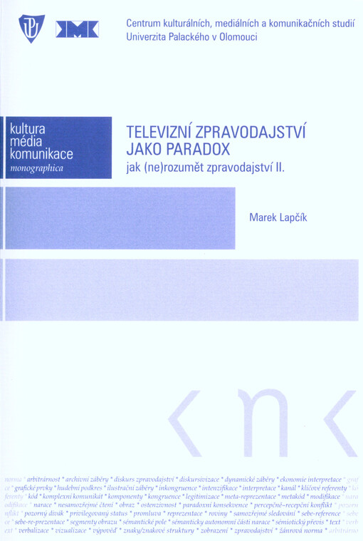 Televizní zpravodajství jako paradox II