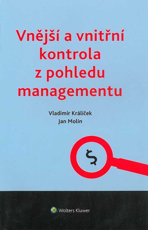 Vnější a vnitřní kontrola z pohledu managementu