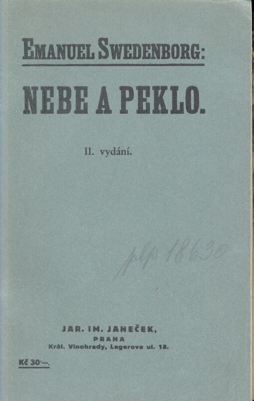Nebe a peklo :(o nebi a jeho divech a o pekle) : podle viděného a slyšeného, 2. vyd., přehlédnuté a rejstříkem dopl.