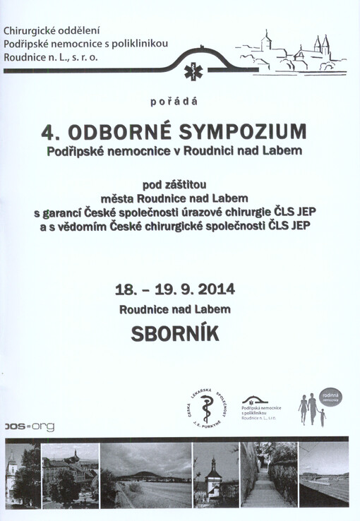 4. odborné sympozium Podřipské nemocnice v Roudnici nad Labem :18.-19.9.2014, Roudnice nad Labem : sborník