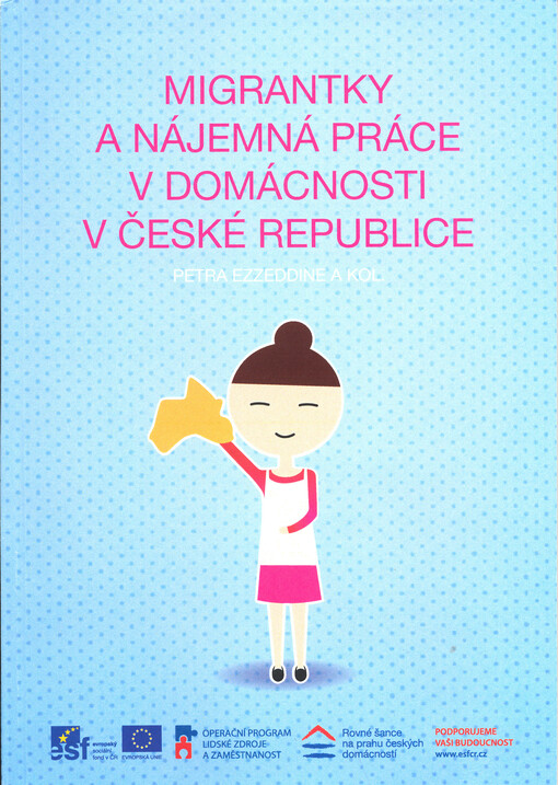 Migrantky a nájemná práce v domácnosti v České republice