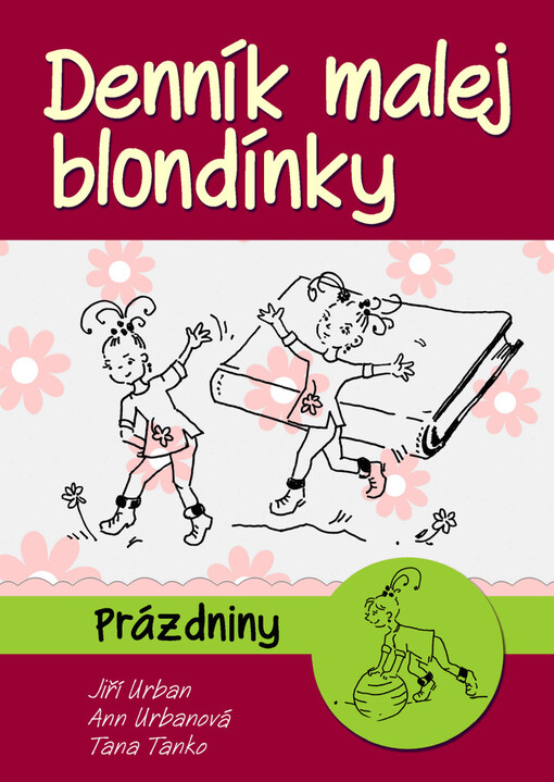 Denník malej blondínky.1,Prázdniny