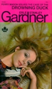 The Case of the Drowning Duck (A Perry Mason Mystery)