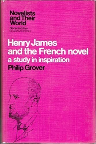 Henry James and the French novel : a study in inspiration   