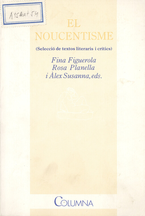 El Noucentisme : (selecció de textos literaris i crítics)   