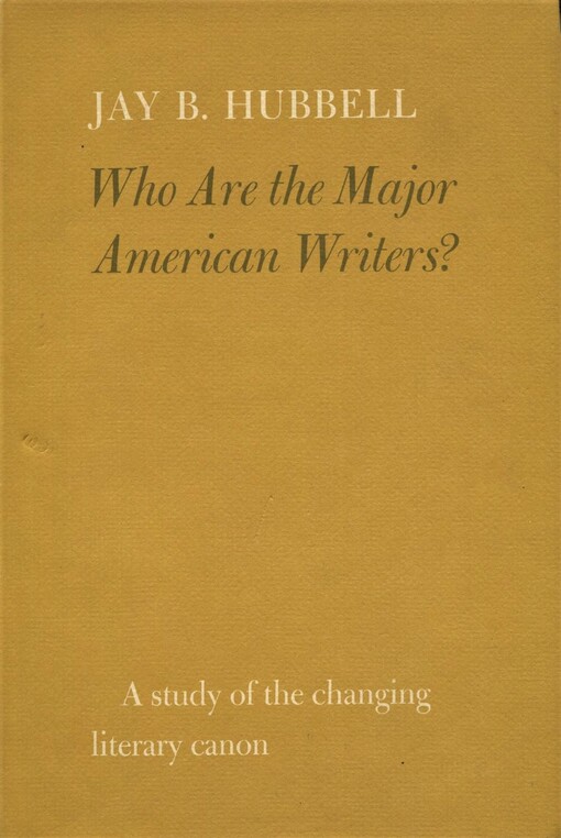 Who are the major American writers? : a study of the changing literary canon   