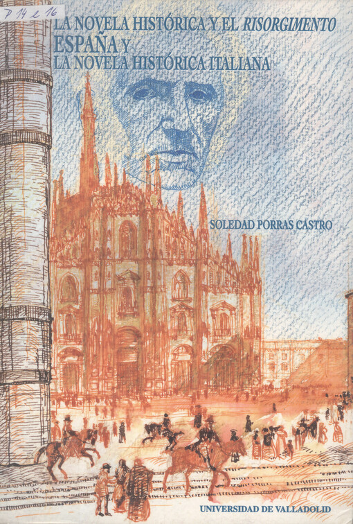 La novela histórica y el Risorgimento : Espana y la novela histórica italiana   