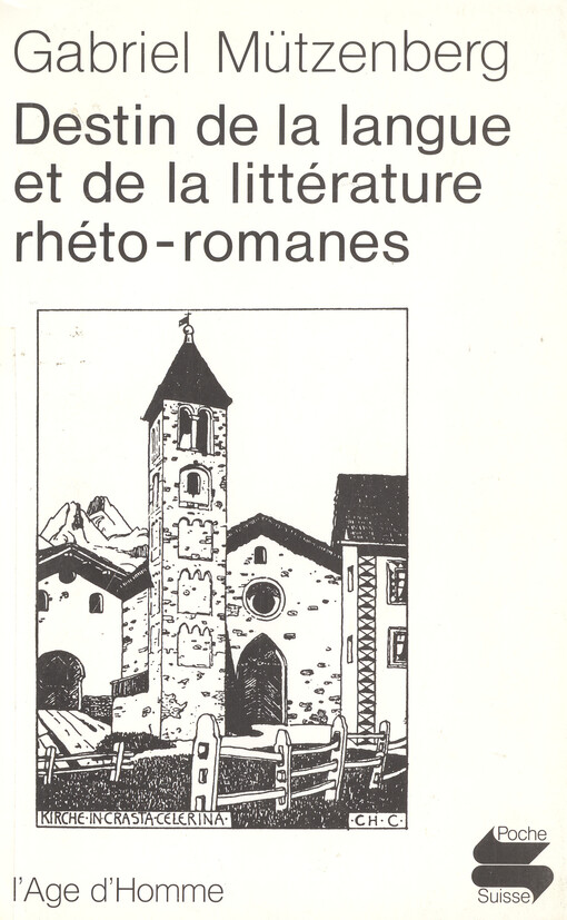 Destin de la langue et de la littérature rhéto-romanes