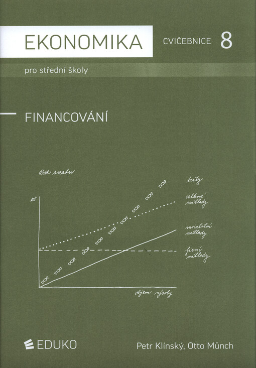 Ekonomika pro střední školy :cvičebnice.8,Financování