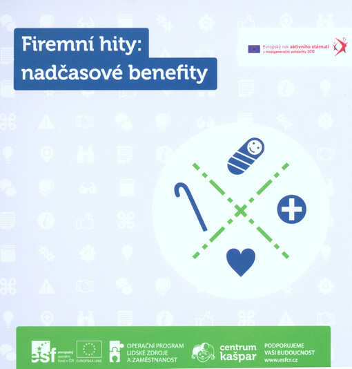Firemní hity: nadčasové benefity