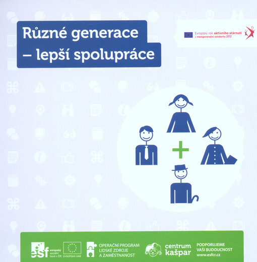 Různé generace - lepší spolupráce