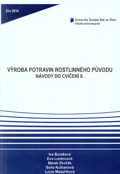 Výroba potravin rostlinného původu :návody do cvičení II.