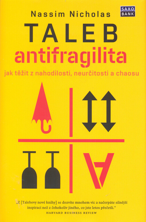 Antifragilita : jak těžit z nahodilosti, neurčitosti a chaosu