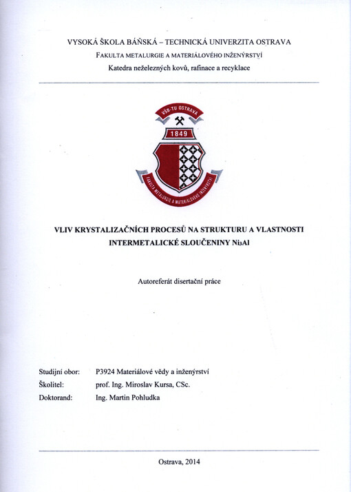 Vliv krystalizačních procesů na strukturu a vlastnosti intermetalické sloučeniny Ni3Al :autoreferát disertační práce