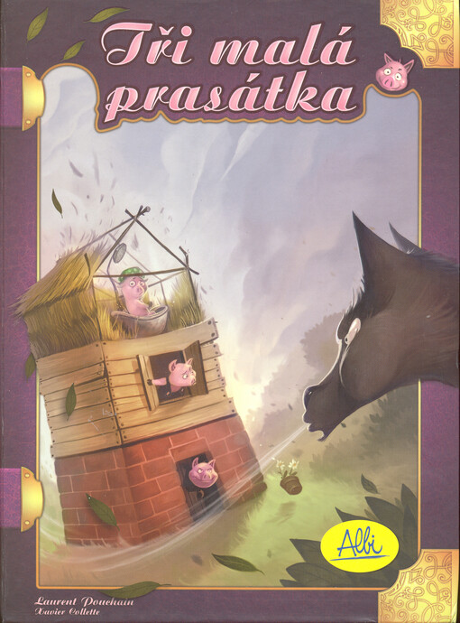 Tři malá prasátka : chytrá a poutavá hra pro celou rodinu   