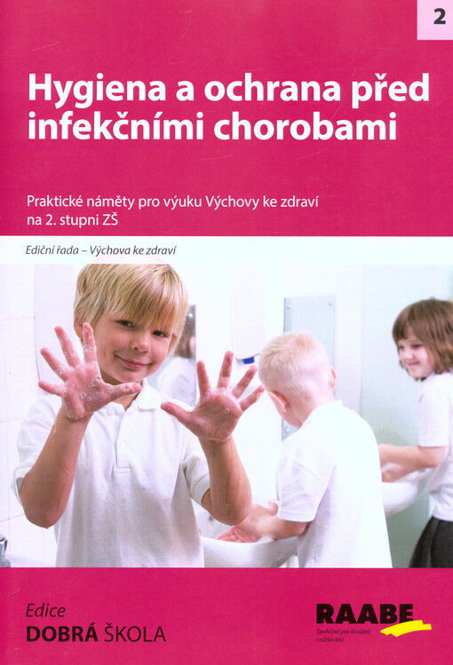 Hygiena a ochrana před infekčními chorobami