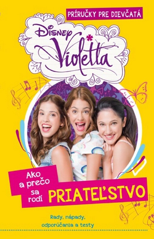 Violetta - Ako a prečo sa rodí priateľstvo