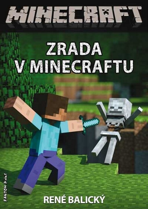 Minecraft. Zrada v Minecraftu