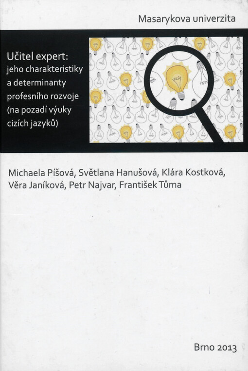 Učitel expert: jeho charakteristiky a determinanty profesního rozvoje (na pozadí výuky cizích jazyků)