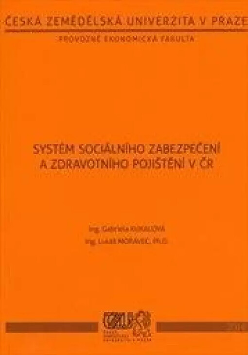 Systém sociálního zabezpečení a zdravotního pojištění v ČR