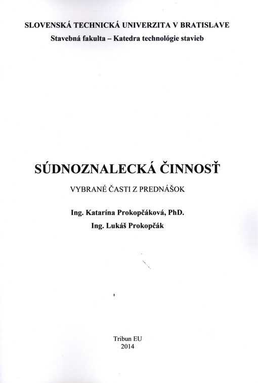Súdnoznalecká činnosť :vybrané časti z prednášok