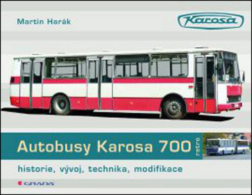 Autobusy Karosa 700 | Harák Martin - e-kniha