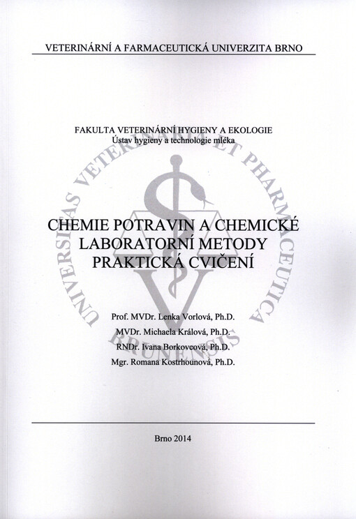 Chemie potravin a chemické laboratorní metody :praktická cvičení