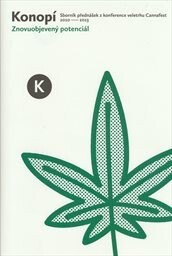 Konopí - znovuobjevený potenciál