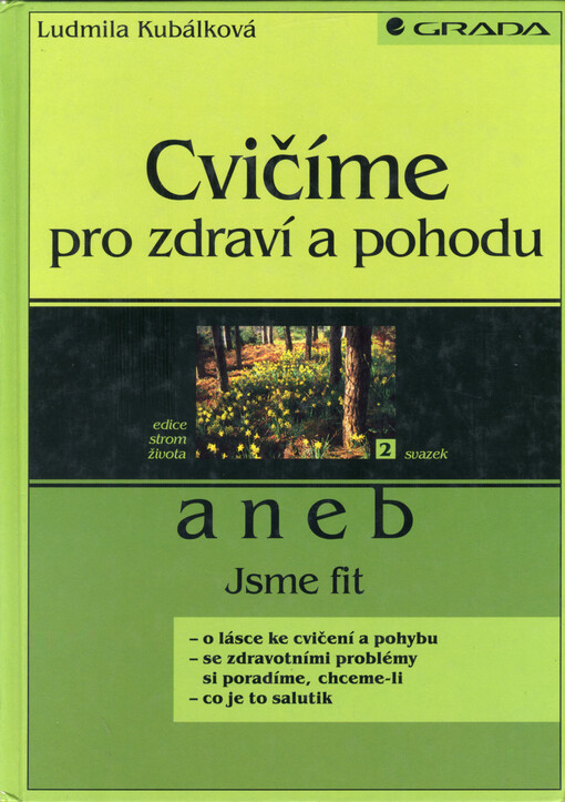 Cvičíme pro zdraví a pohodu, aneb, Jsme fit